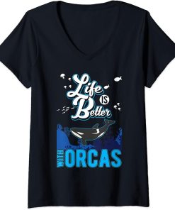 Womens Life is better with Orcas V-Neck T-Shirt