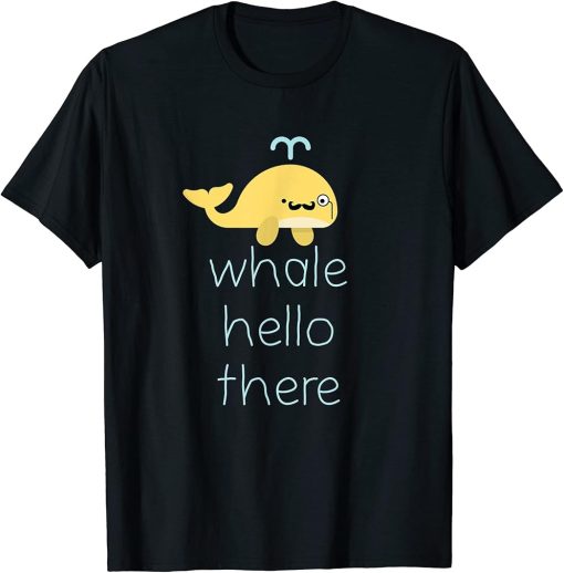 Marine Whale Hello There T-Shirt - Funny Shark Marine Orca