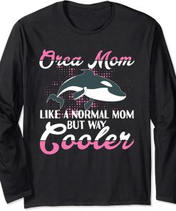 Funny Orca Lover Graphic for Women Girls Moms Orca Lover Long Sleeve T-Shirt